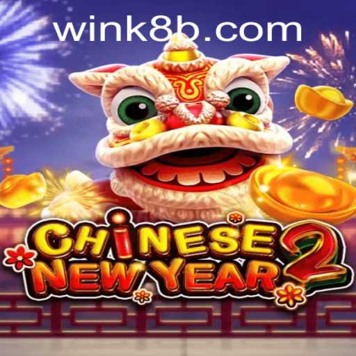 Discover the Excitement of CHINESENEWYEAR2: A Cultural Gaming Experience